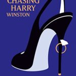 Chasing Harry Winston