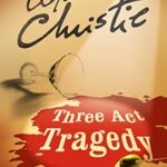 Three Act Tragedy