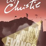 Why Didn't They Ask Evans