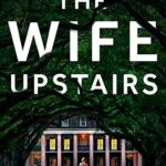 The Wife Upstairs