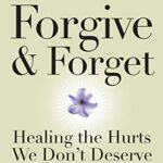 Forgive & Forget