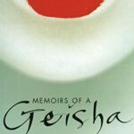 Memoirs of a Geisha