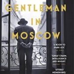 A Gentleman In moscow