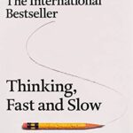Thinking Fast and Slow