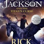 The Titan's Curse (Percy Jackson and the Olympians #3)