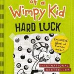 Diary of a wimpy kid - Hard Luck