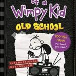 Diary of a wimpy kid - Old School