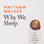 Why We Sleep