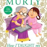 How I taught my grandmother to read and other stories