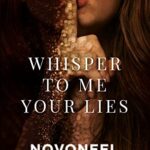Whisper to Me Your Lies
