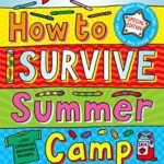 How to survive summer camp