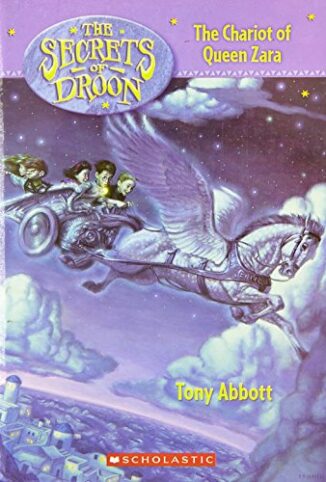The Secrets of Droon - The Chariot of Queen Zara