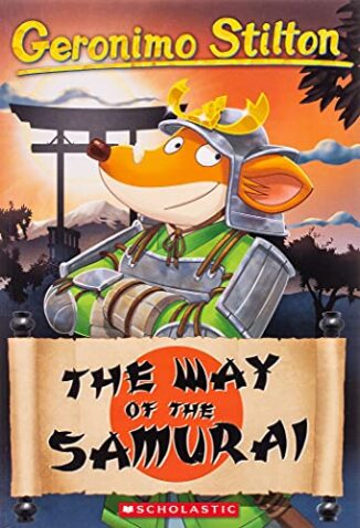 GERONIMO STILTON #49 THE WAY OF THE SAMURAI