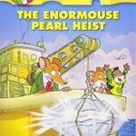 GERONIMO STILTON #51 THE ENORMOUSE PEARL HEIST