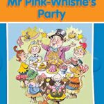 Mr Pink-Whistle's Party