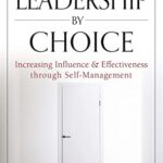 Leadership By Choice