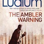 The Ambler Warning