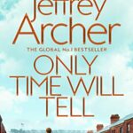 Only Time Will Tell (The Clifton Chronicles #1)