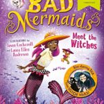 Bad Mermaids - Meet the witches