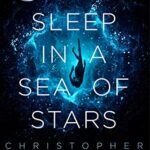 To Sleep in the sea of stars