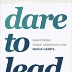 Dare To Lead