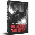The Strange Case of Dr Jekyll and Mr Hyde