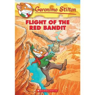 GERONIMO STILTON #56 FLIGHT OF THE RED BANDIT
