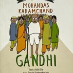 Great Lives - Mohandas Karamchand Gandhi