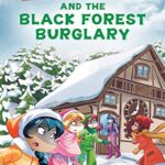 THEA STILTON #30: BLACK FOREST BURGLARY