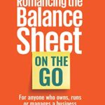 Romancing the Balance Sheet - On the Go