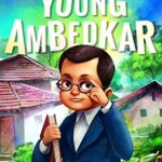 The Adventures of Young Ambedkar