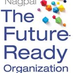 The Future Ready Organization