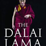 THE DALAI LAMA: AN EXTRAORDINARY LIFE