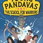 Young Pandavas - The School for Warriors