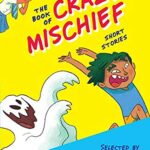 The Book Of Crazy Mischief