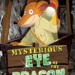 Mysterious eye of the dragon