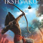 Ram - Scion of Ikshvaku (Ram Chandra Series #1)