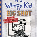 Diary of a Wimpy Kid: Big Shot