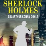 The Complete Novels of Sherlock Holmes