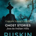 Ghost Stories from the Indian Hills