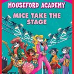 Mice take the stage