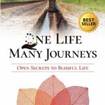 One Life Many Journeys