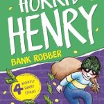 Horrid Henry - Robs the Bank