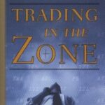 Trading in the Zone
