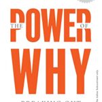The Power of Why