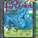 Sir Fartsalot Hunts the Booger