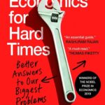 Good Economics For Hard Times