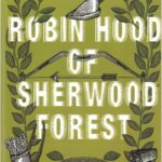 Robin Hood of Sherwood Forest