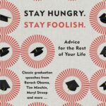 Stay Hungry. Stay Foolish