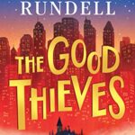 The Good Thieves
